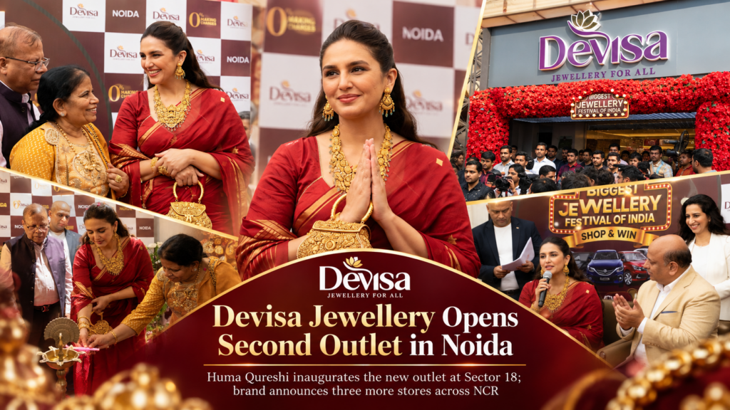 Devisa Jewellery Opens Second Noida Outlet, Announces Further Expansion Across NCR